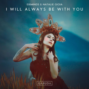 ดาวน์โหลดและฟังเพลง I Will Always Be With You พร้อมเนื้อเพลงจาก Eximinds