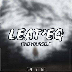 Listen to Find YourSelf song with lyrics from Leat'eq