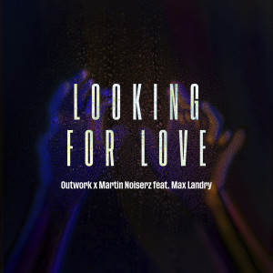 Martin Noiserz的專輯Looking for Love