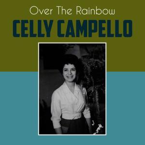 ดาวน์โหลดและฟังเพลง Over the Rainbow พร้อมเนื้อเพลงจาก Celly Campello