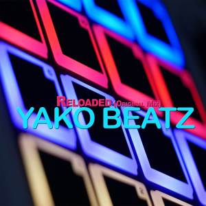 Listen to Reloaded (Original Mix) song with lyrics from Yako Beatz