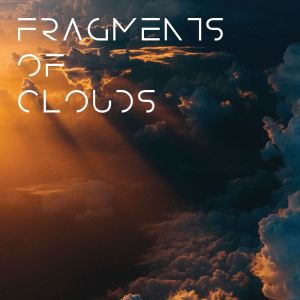 Album Fragments of Clouds from Various Artists