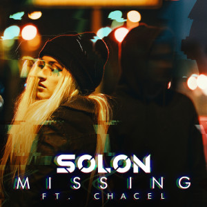 收聽Solon的Missing (Radio Edit)歌詞歌曲