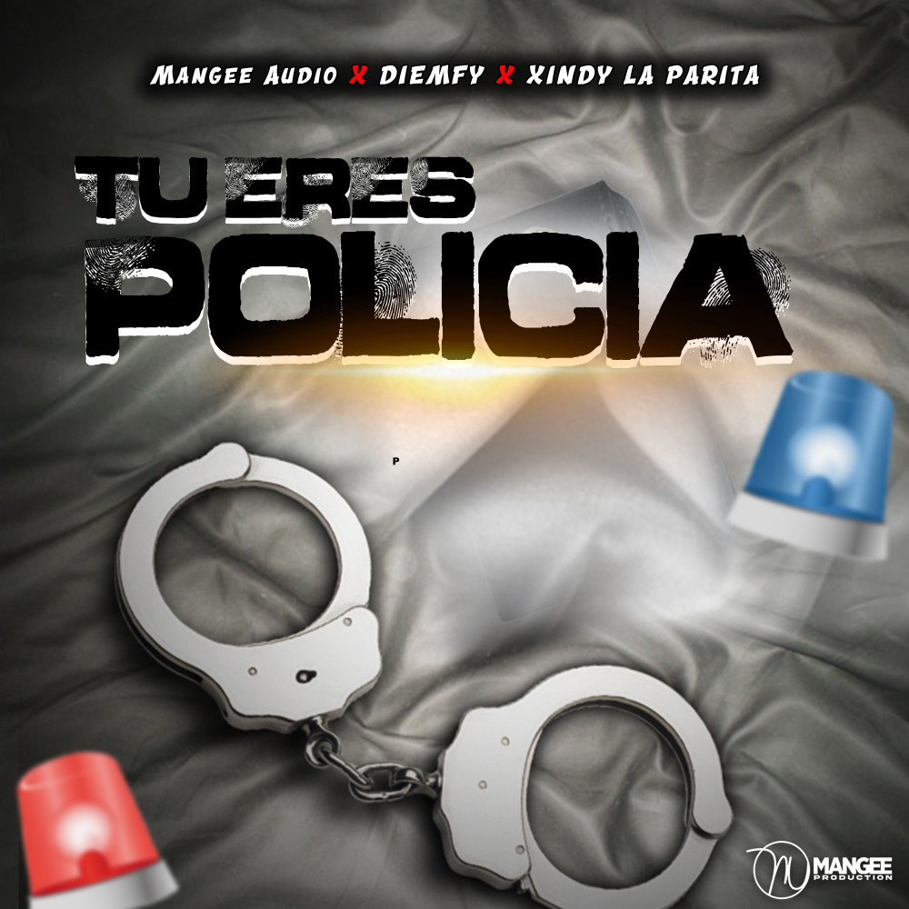Tu Eres Policia (Explicit)