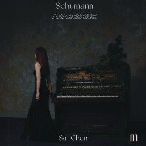 Album Schumann: Arabesque in C Major, Op. 18 (Leicht und zart) from 陈萨