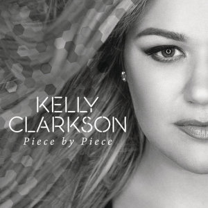 Kelly Clarkson的專輯Piece by Piece (Radio Mix)