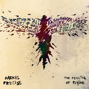 Markis Precise的專輯The Feeling Of Flying