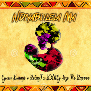 Listen to Ndiyabulela Ma song with lyrics from KXNG Size