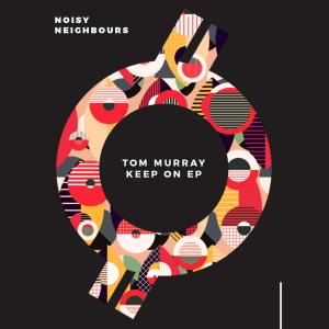 Tom Murray的專輯Keep On EP