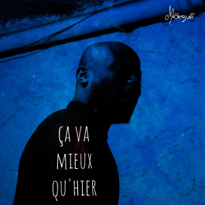 Dengarkan Ça va mieux qu'hier (Explicit) lagu dari Mēnguē dengan lirik