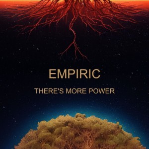 Album There's More Power from Empiric