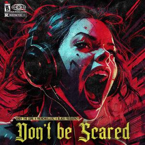 Album DON'T BE SCARED (feat. BLACK FREQUENCY) from Andy The core