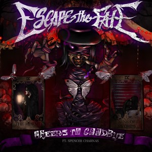 Listen to Cheers To Goodbye (feat. Spencer Charnas) (Explicit) song with lyrics from Escape the Fate