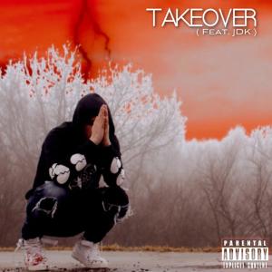 ดาวน์โหลดและฟังเพลง Takeover (feat. JDK) (Explicit) พร้อมเนื้อเพลงจาก DUECE DND