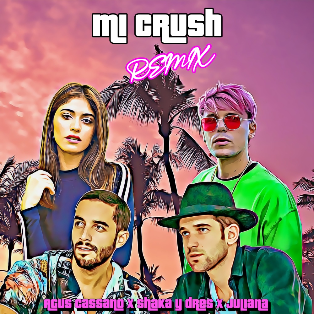 Mi Crush (Remix)