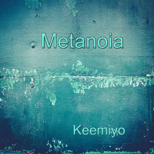 Keemiyo的專輯Metanoia