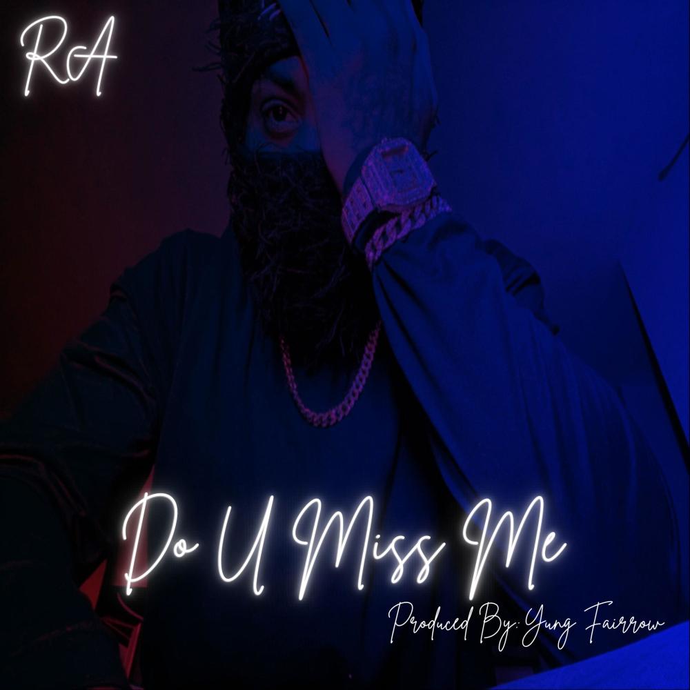 Do U Miss Me (Explicit)