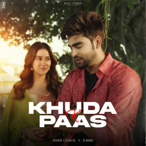 Listen to Khuda K Paas song with lyrics from Inder Chahal