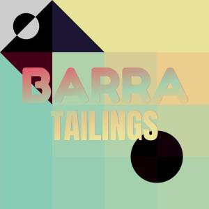 Album Barra Tailings oleh Various