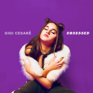 อัลบัม Obsessed ศิลปิน Gigi Cesaré