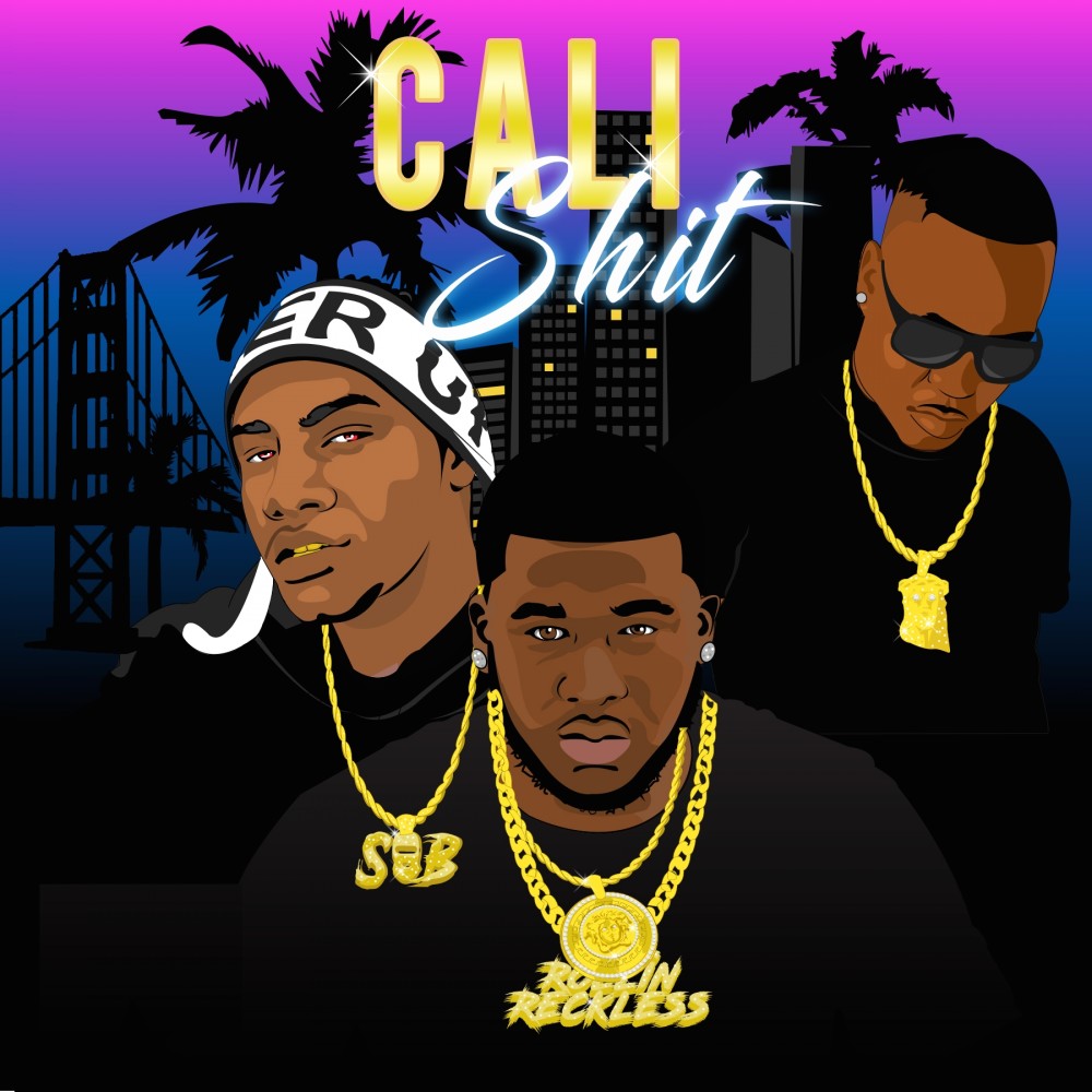 Cali Shit (Explicit)