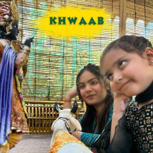 Listen to Khwaab song with lyrics from Jai Goyal