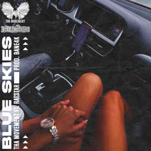 Album Blue Skies from Tha Movement