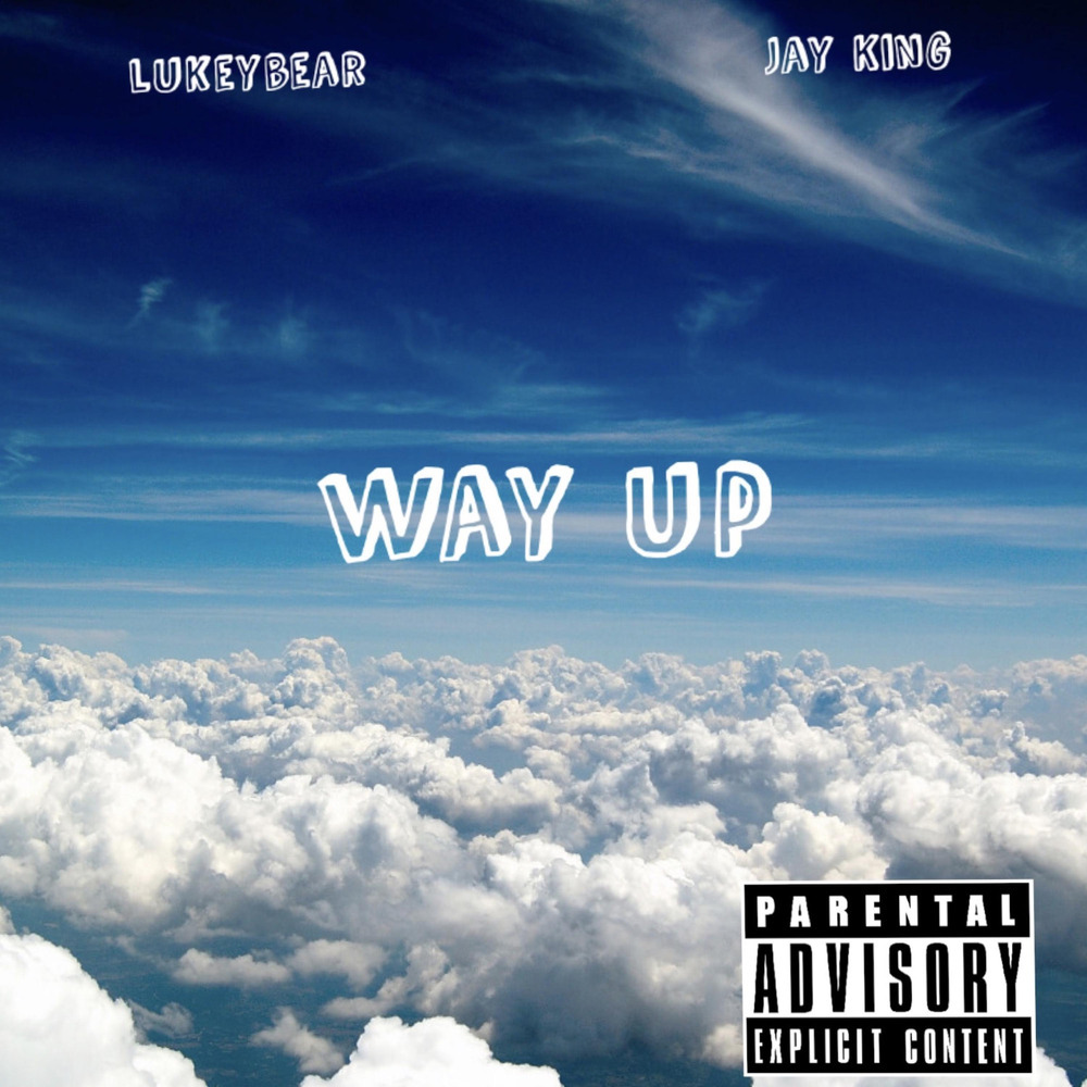 Way up (Explicit)
