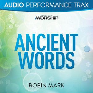 Album Ancient Words (Audio Performance Trax) oleh Anchor Hymns