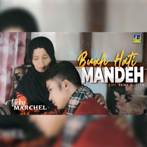 Dengarkan Buah Hati Mandeh lagu dari Vicky Marchel dengan lirik