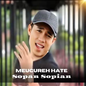 Album MEUCUREH HATE oleh Sopan Sopian