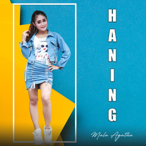 Listen to Haning song with lyrics from Mala Agatha