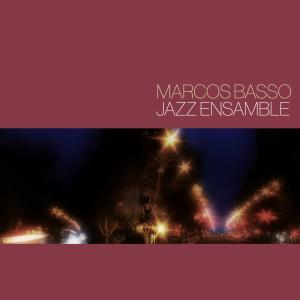 Album Marcos Basso Jazz Ensamble from Marcos Basso