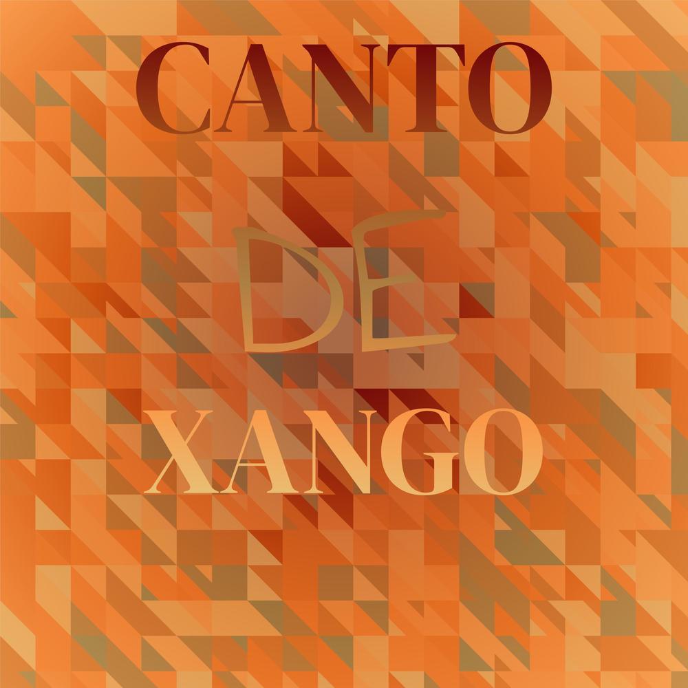 Canto De Xango