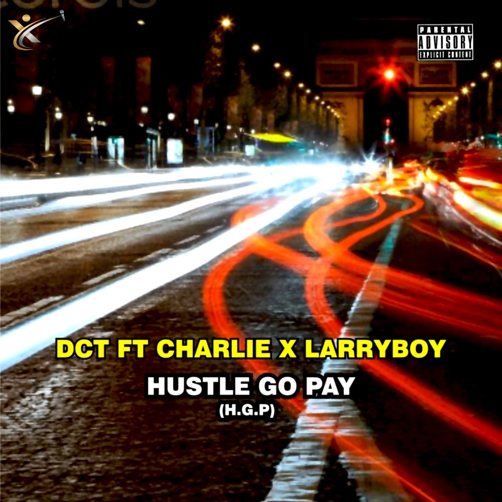 Hustle Go Pay (Explicit)