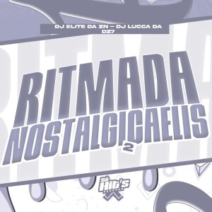Album Ritmada Nostalgicaelis 2 (Explicit) from 