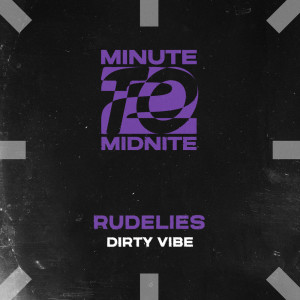 อัลบัม Dirty Vibe ศิลปิน RudeLies