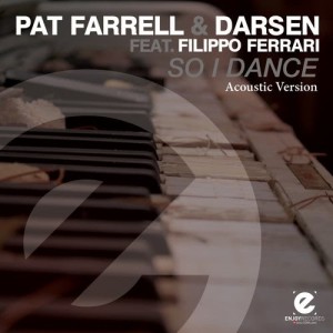 อัลบัม So I Dance (Acoustic Version) ศิลปิน Pat Farrell