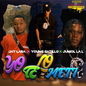 收聽capotillorepresento的ya te lo meti (feat. Young Gatillo, Juniol La L & jay Lara42)歌詞歌曲