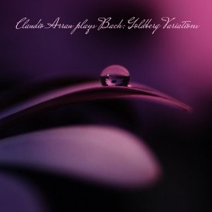 Album Claudio Arrau plays Bach: Goldberg Variations oleh Claudio Arrau