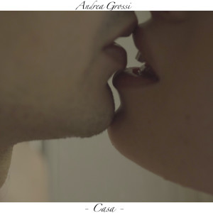 收聽Andrea Grossi的Casa歌詞歌曲