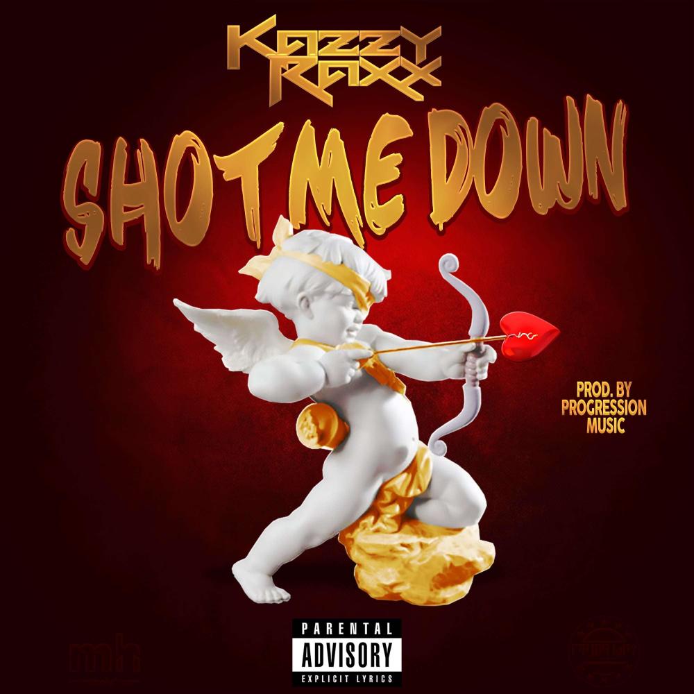 Shot Me Down (Explicit)