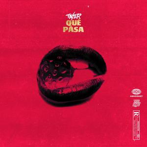 Album Que Pasa (Explicit) from Tazer