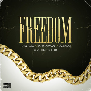 อัลบัม FREEDOM (feat. TraceyReid) (Explicit) ศิลปิน Sorstarman