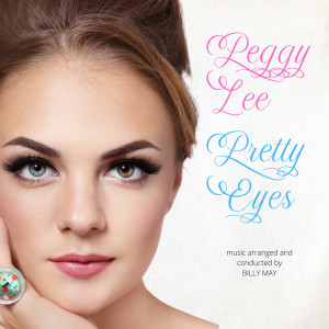 收听Peggy Lee的Because I Love Him So歌词歌曲