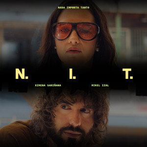 ดาวน์โหลดและฟังเพลง N.I.T. พร้อมเนื้อเพลงจาก Mikel Izal