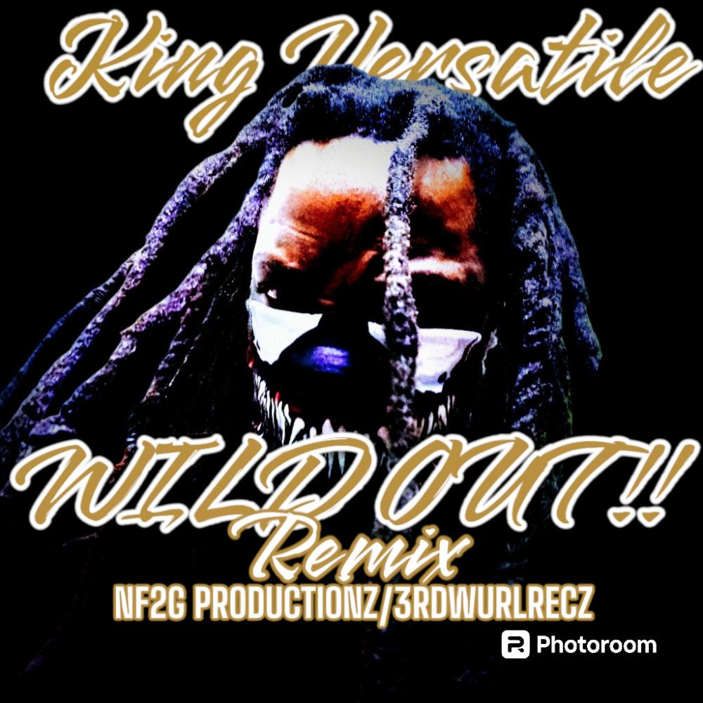 WILD OUT (Explicit)