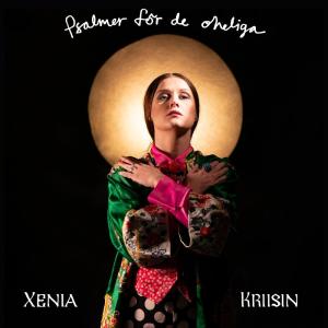 Xenia Kriisin的專輯Psalmer för de oheliga
