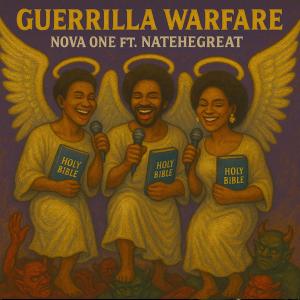 NOVA ONE的專輯Guerrilla Warfare (Remix) (feat. Nate The Great)