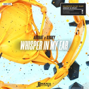 收聽Ardhat的Whisper In My Ear (Extended Mix)歌詞歌曲